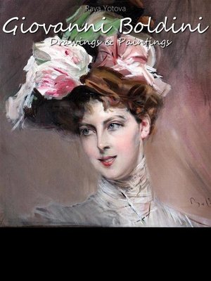 cover image of Giovanni Boldini--Drawings & Paintings (Annotated)